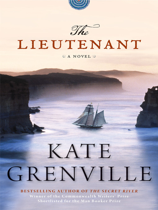 Title details for The Lieutenant by Kate Grenville - Wait list